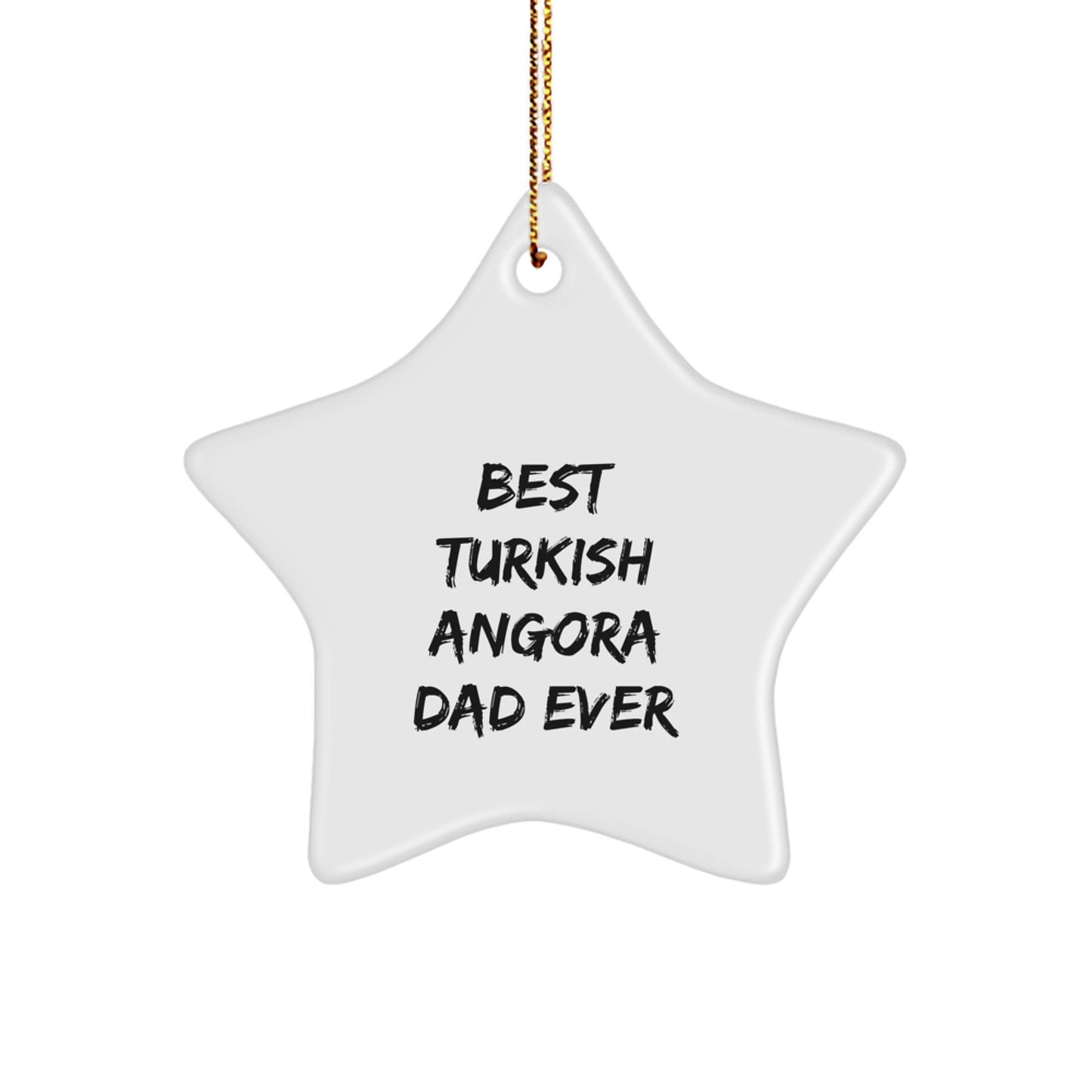 Turkish Angora Cat Lovers Star Ornament Funny Gift from Dad for Christmas - Image 1