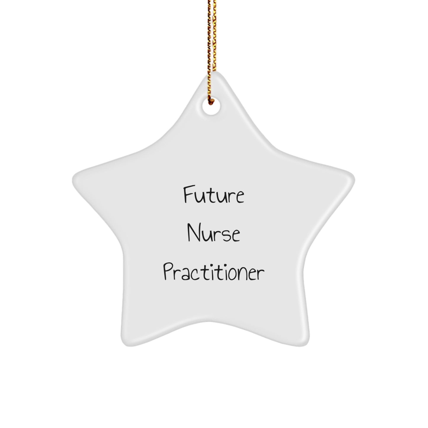 Funny Future Nurse Practitioner Star Christmas Tree Ornament