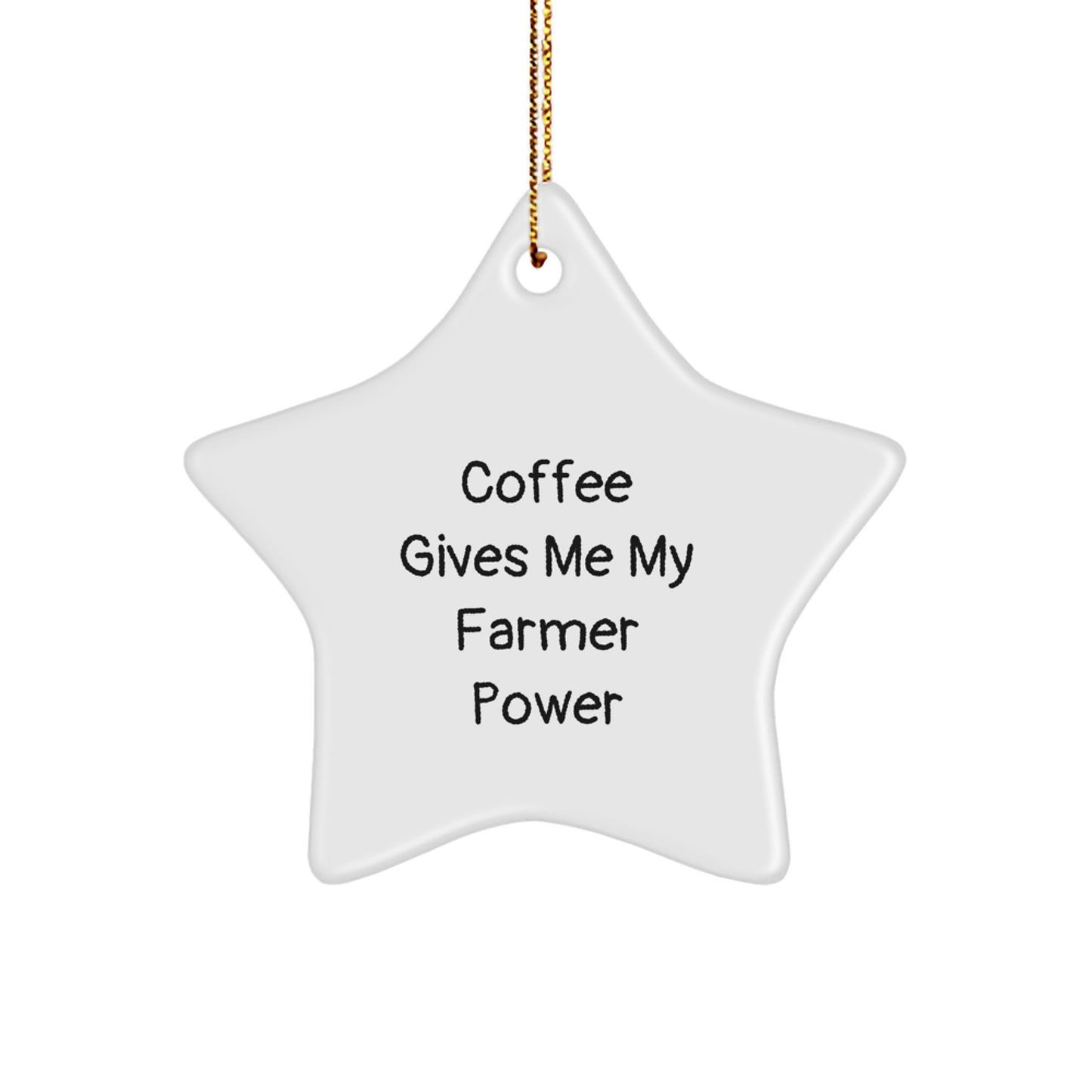 Funny Farmer Gifts for Men - Coffee Gives Me My Farmer Power Star Ornament, Unique Christmas Decorations for Farmer Friends, Gift for Farmer Coworkers - Image 1
