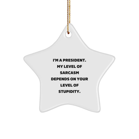 Funny President Star Ornament, Gifts from Friends, President Unique Christmas Unique Gifts for Men, White Star Shaped, Sublimation Printed, MDF and High-Gloss Finish - Image 1