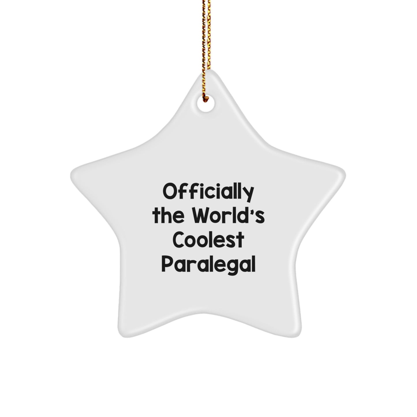 Funny Paralegal Christmas Star Ornament Gifts from Men to Paralegal, World's Coolest Paralegal, Star Ornament for Paralegal - Image 1