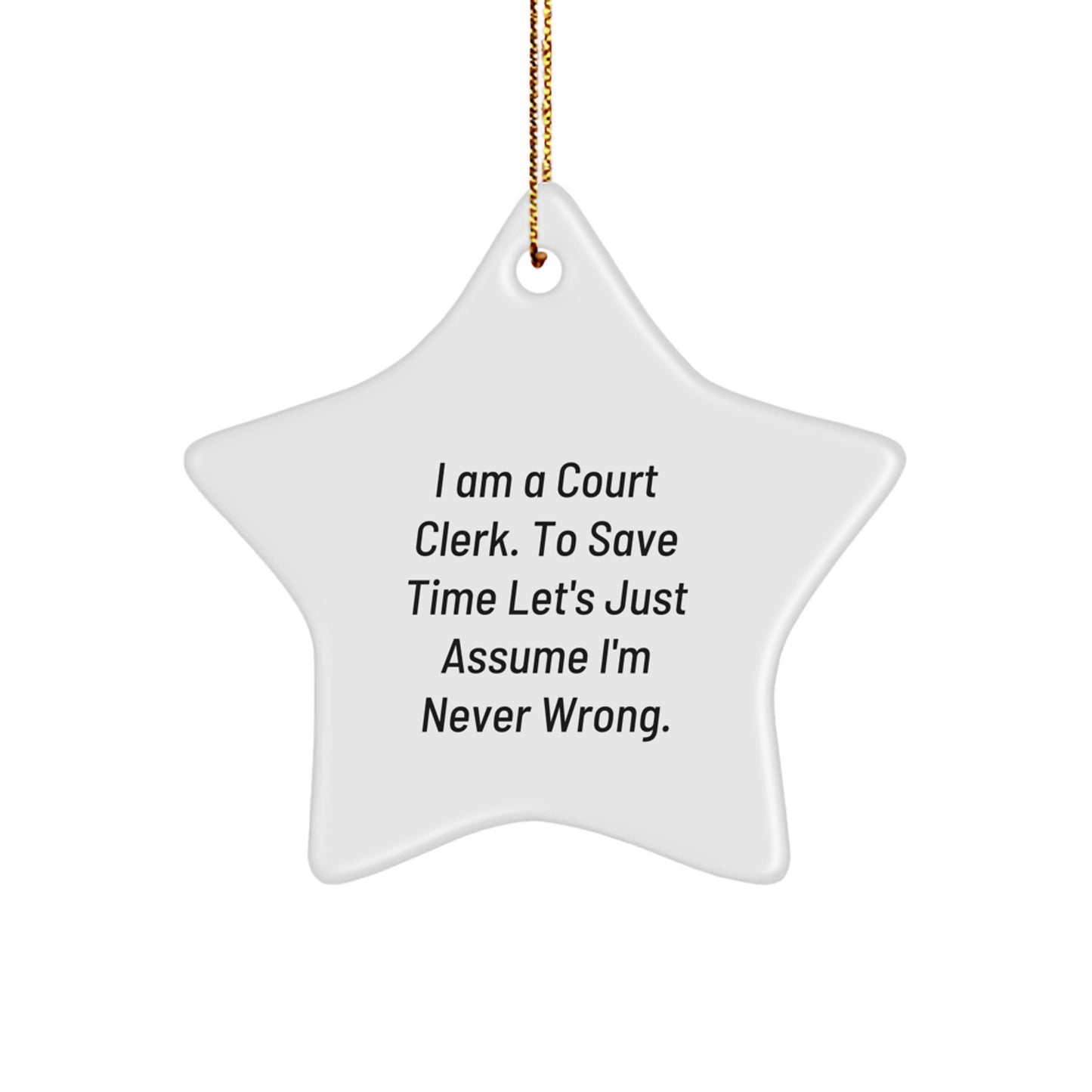 Funny Court Clerk Star Ornament Gifts for Court Clerks from Friends at Christmas Time - Image 1