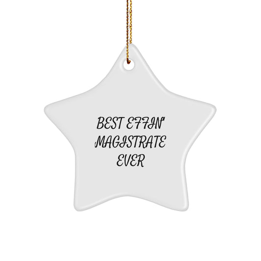 Funny Magistrate Star Ornament Gifts from Friends, Best Effin' Magistrate Ever Star Ornament Christmas Unique - Image 1
