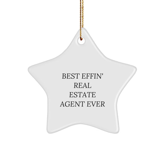 Funny Real Estate Agent Gifts from Men to Women, Best Effin' Star Ornament for Christmas Unique Gifts - Image 1