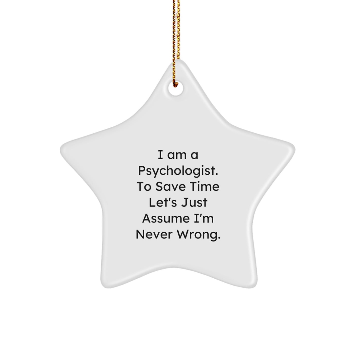 Funny Psychologist Gifts from Friends for Christmas Unique Star Ornament Quote - Image 1