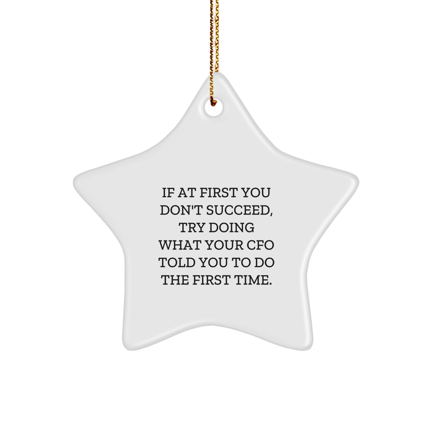 Funny CFO Gifts, Inspirational Quote Star Ornament, Gifts from Friends for CFO, Unique Christmas Unique Gifts