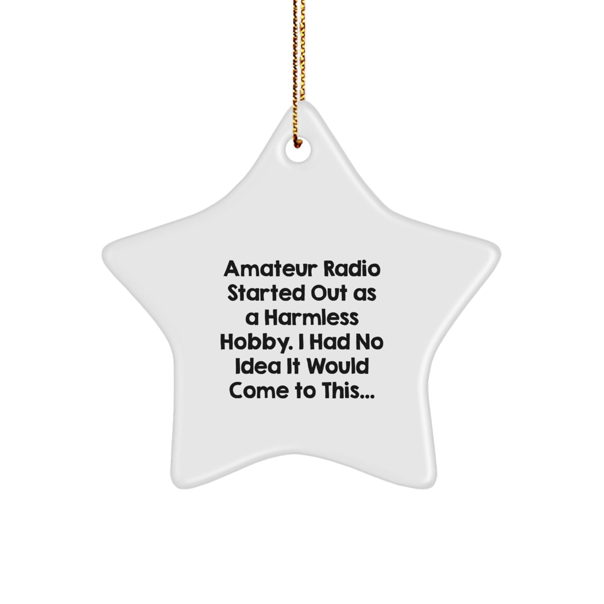 Funny Amateur Radio Gifts for Christmas - Star Ornament, Gifts from Men to Amateur Radio Hobbyists, Unique Star Shaped Decoration - Image 1
