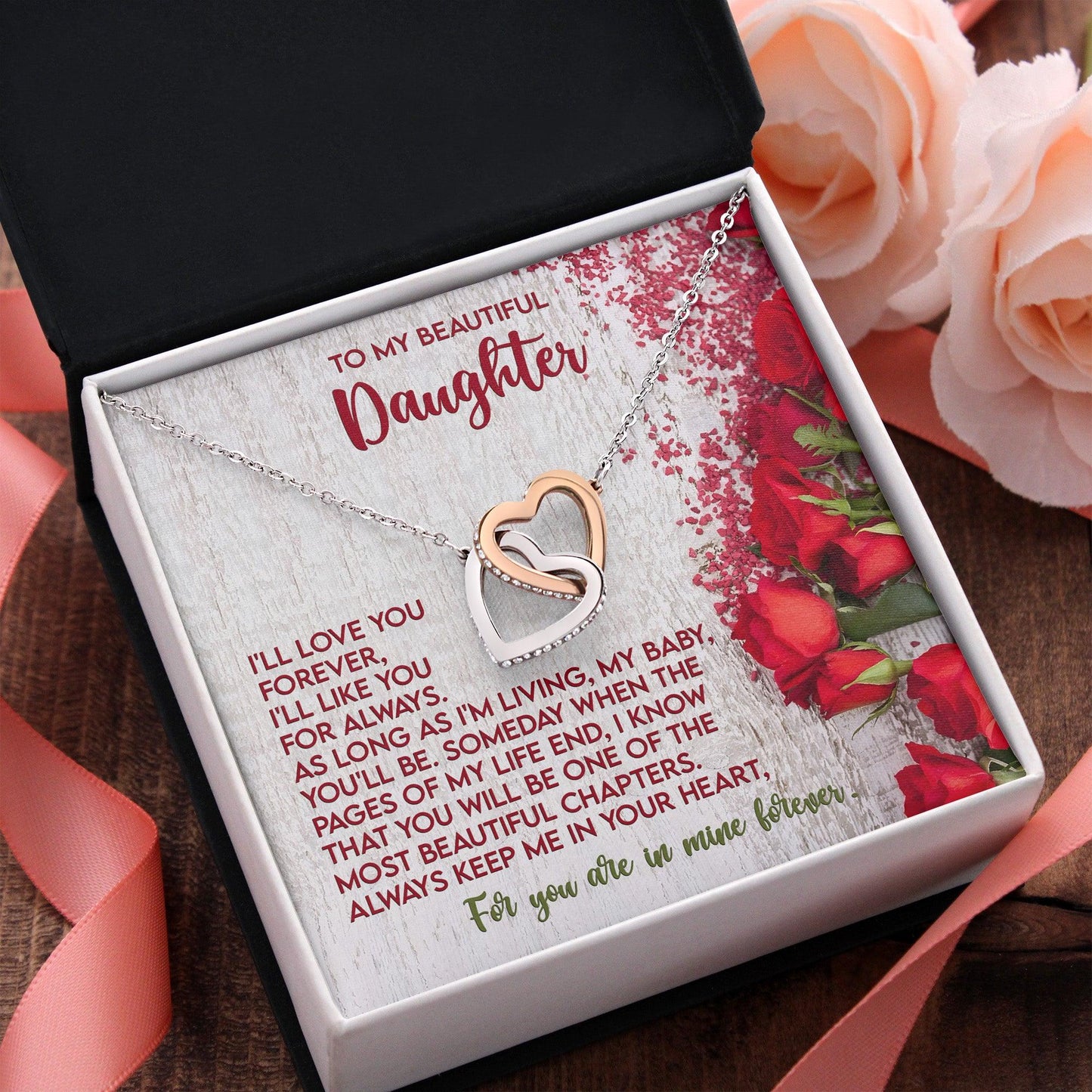 To My Beautiful Daughter You are in my Heart Forever - Interlocking Hearts Necklace - Mallard Moon Gift Shop