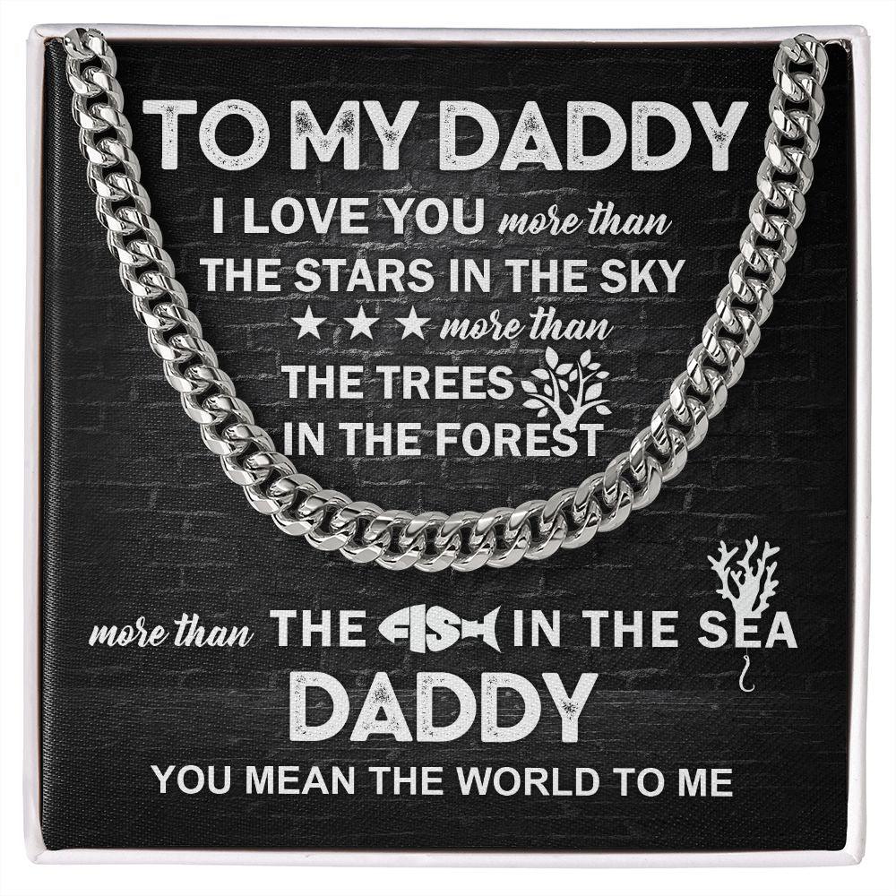 To My Daddy You Mean the World To Me Cuban Link Chain Necklace with Message Card - Mallard Moon Gift Shop