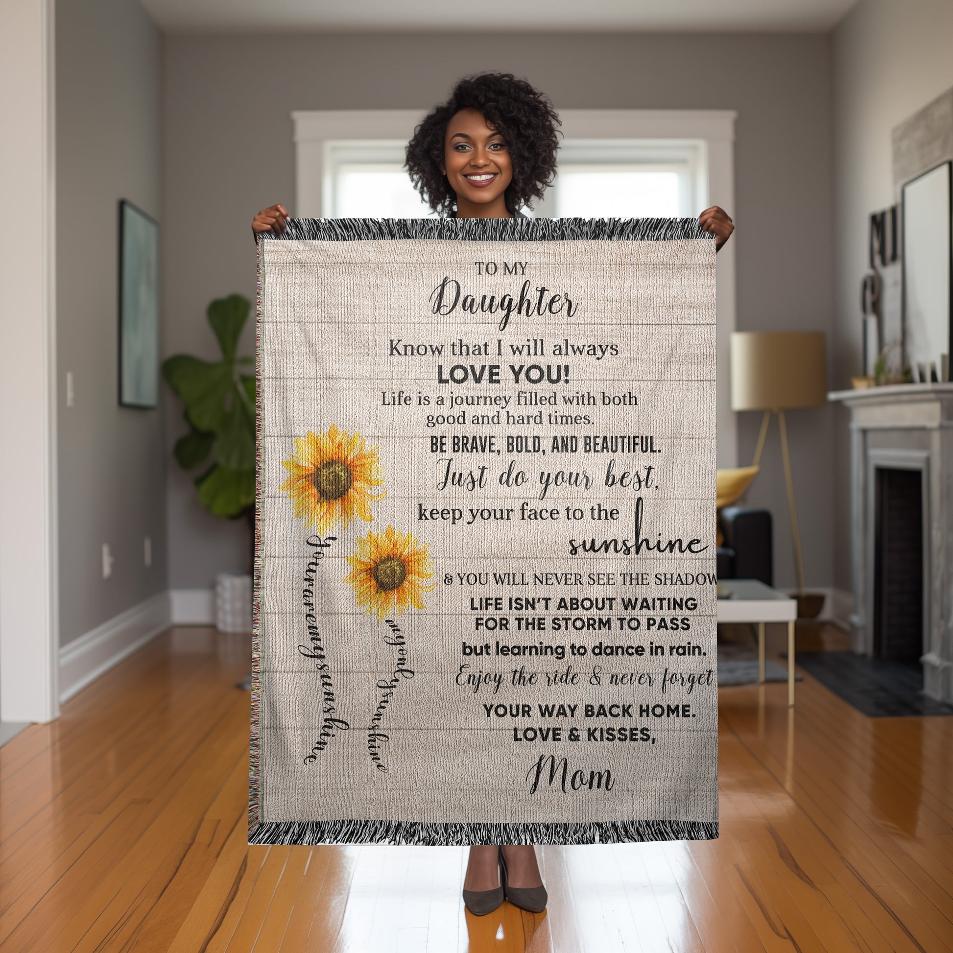 To My Daughter Be Brave, Bold and Beautiful - Life is Learning to Dance in the Rain Inspirational Heirloom Woven Blanket - Mallard Moon Gift Shop