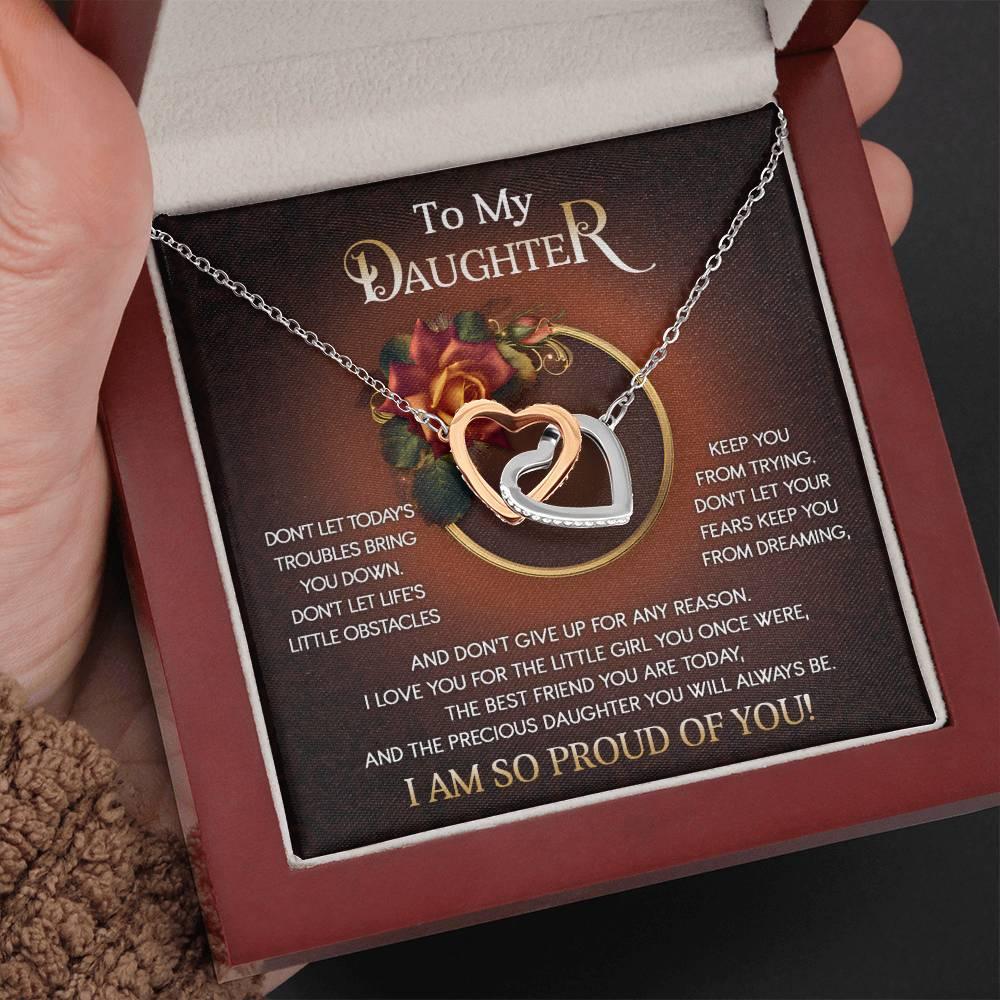 To My Daughter I Love You For The Little Girl You Once Were The Precious Daughter You Will Always Be Interlocking Hearts Necklace - Mallard Moon Gift Shop