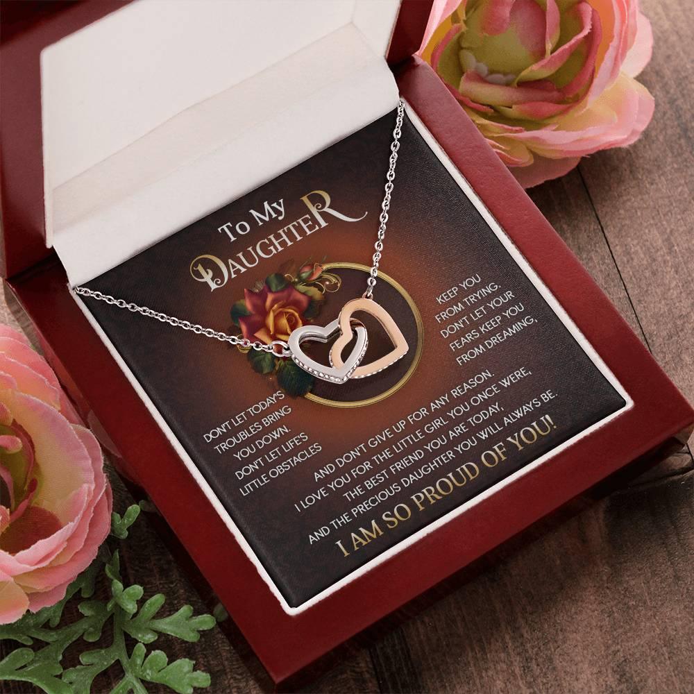 To My Daughter I Love You For The Little Girl You Once Were The Precious Daughter You Will Always Be Interlocking Hearts Necklace - Mallard Moon Gift Shop