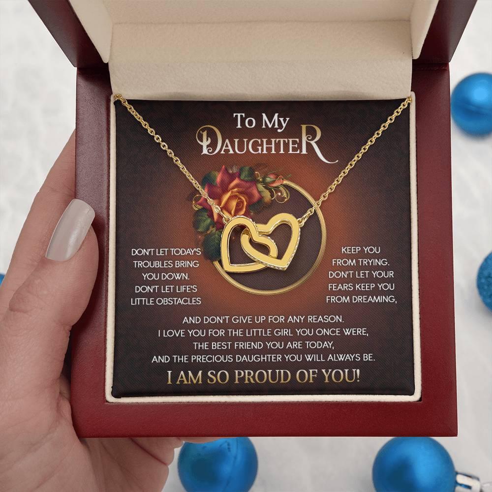 To My Daughter I Love You For The Little Girl You Once Were The Precious Daughter You Will Always Be Interlocking Hearts Necklace - Mallard Moon Gift Shop