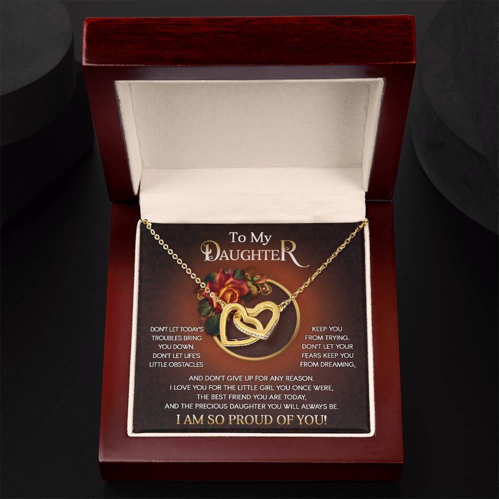 To My Daughter I Love You For The Little Girl You Once Were The Precious Daughter You Will Always Be Interlocking Hearts Necklace - Mallard Moon Gift Shop