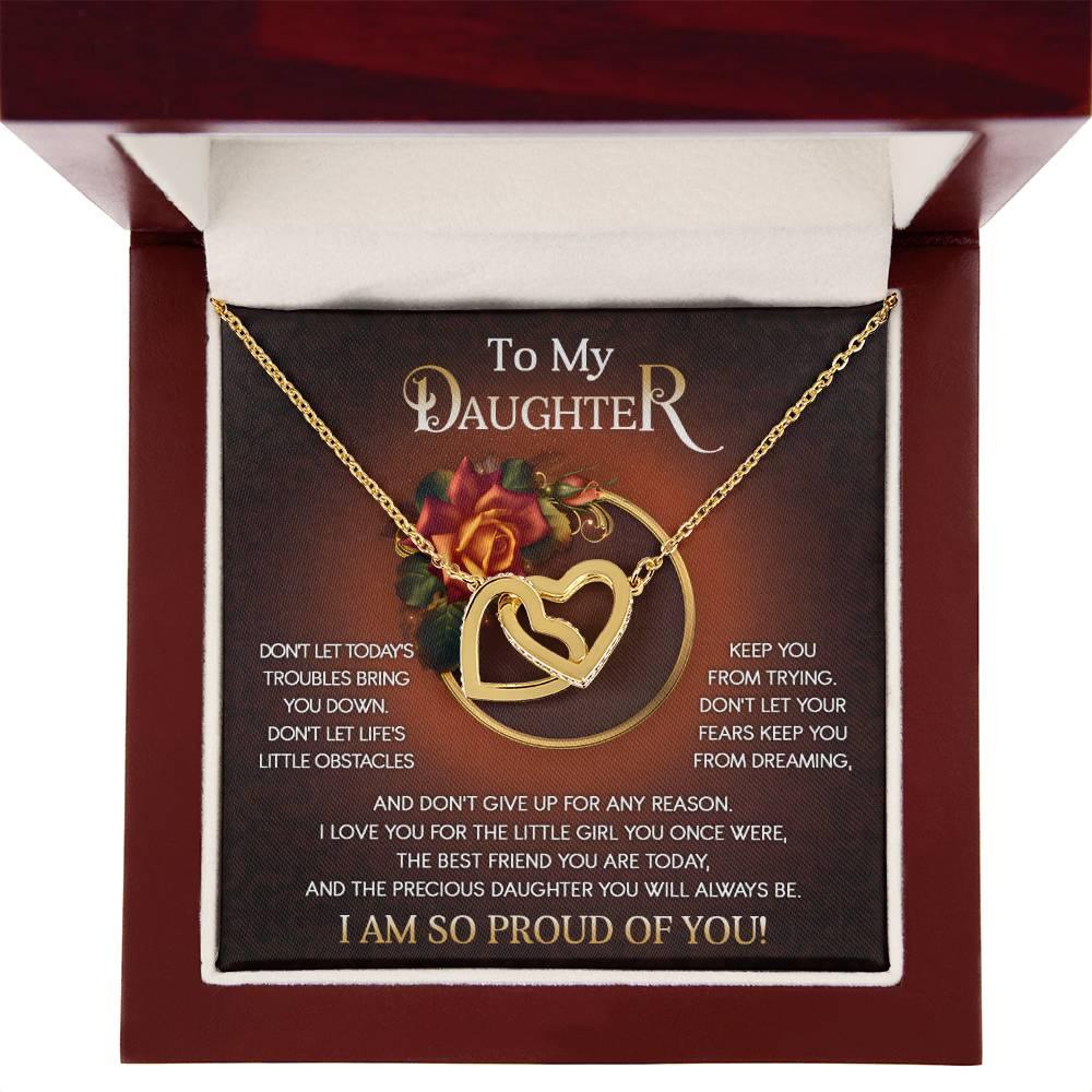 To My Daughter I Love You For The Little Girl You Once Were The Precious Daughter You Will Always Be Interlocking Hearts Necklace - Mallard Moon Gift Shop
