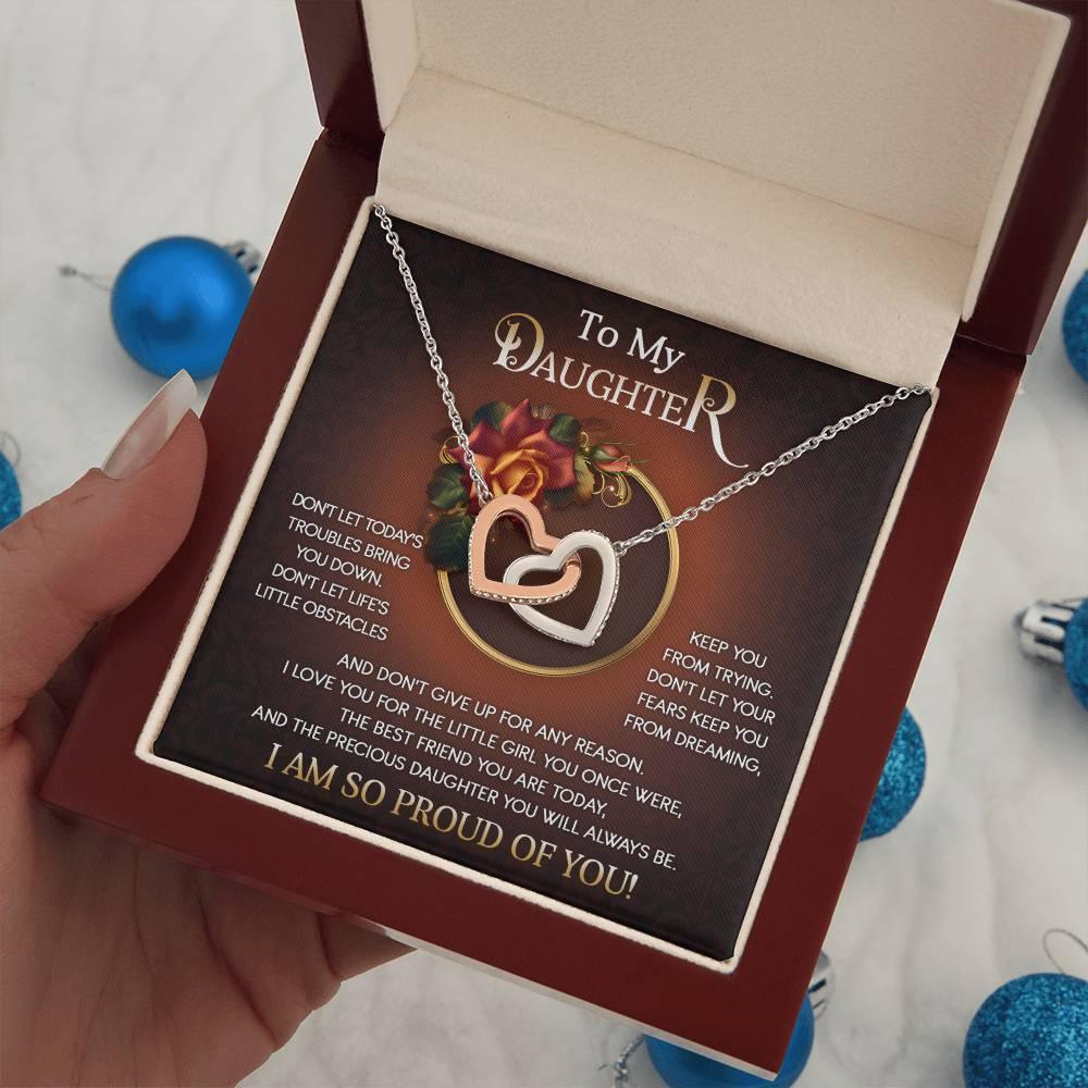 To My Daughter I Love You For The Little Girl You Once Were The Precious Daughter You Will Always Be Interlocking Hearts Necklace - Mallard Moon Gift Shop