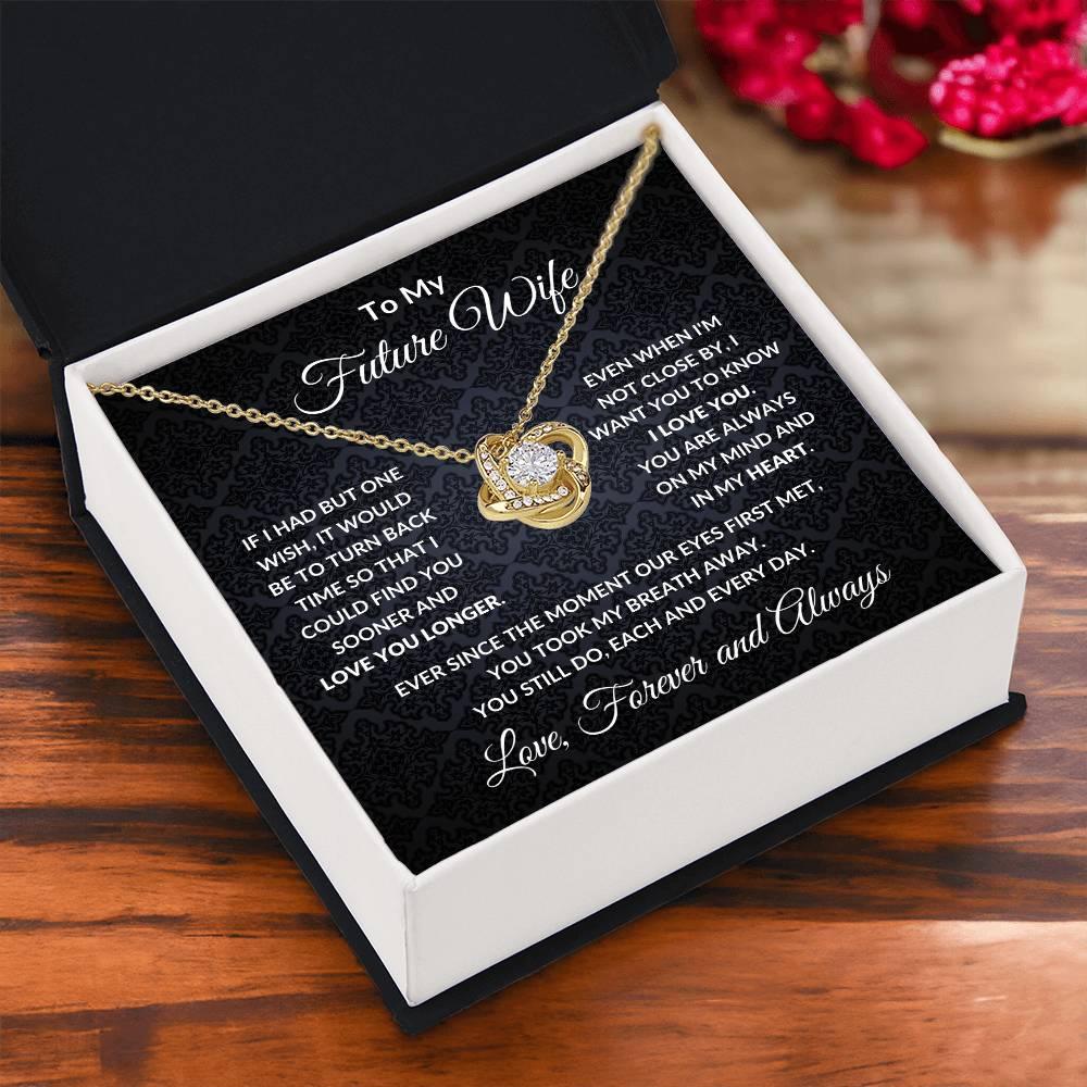 To My Future Wife You are Always On My Mind Valentine Love Knot Necklace - Mallard Moon Gift Shop