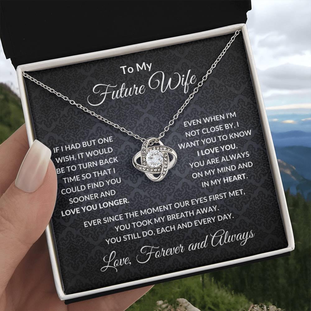 To My Future Wife You are Always On My Mind Valentine Love Knot Necklace - Mallard Moon Gift Shop