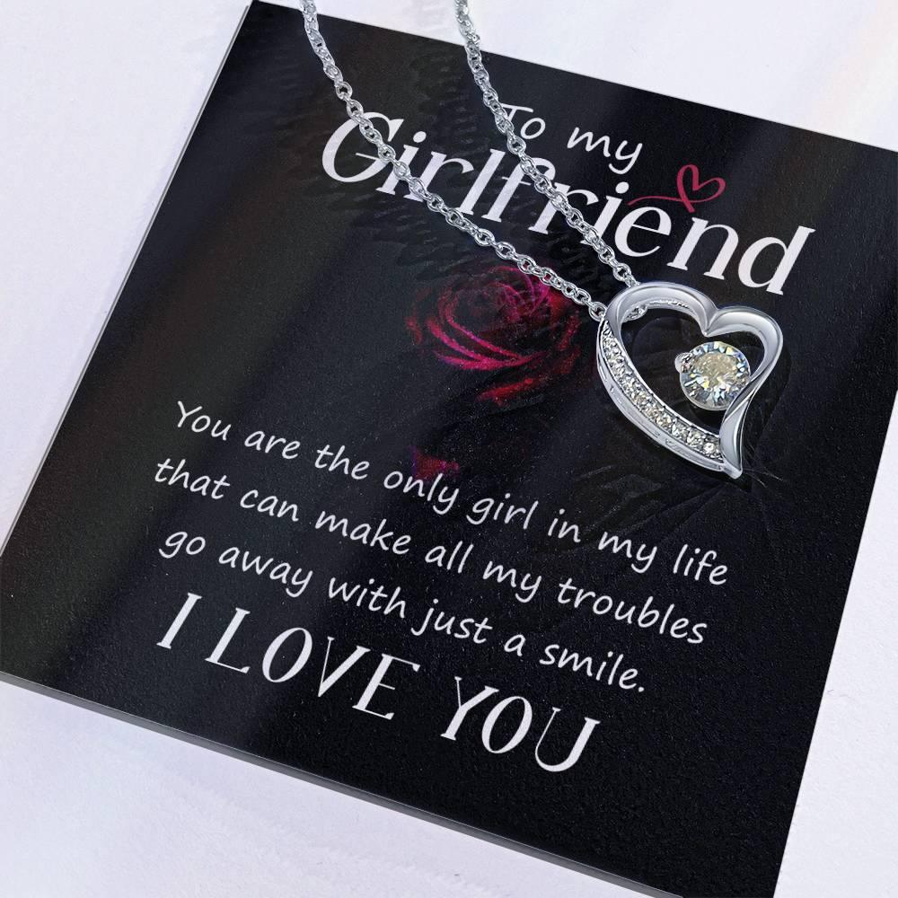 To My Girlfriend You are the only Girl in My Life Forever Love Pendant Necklace - Mallard Moon Gift Shop