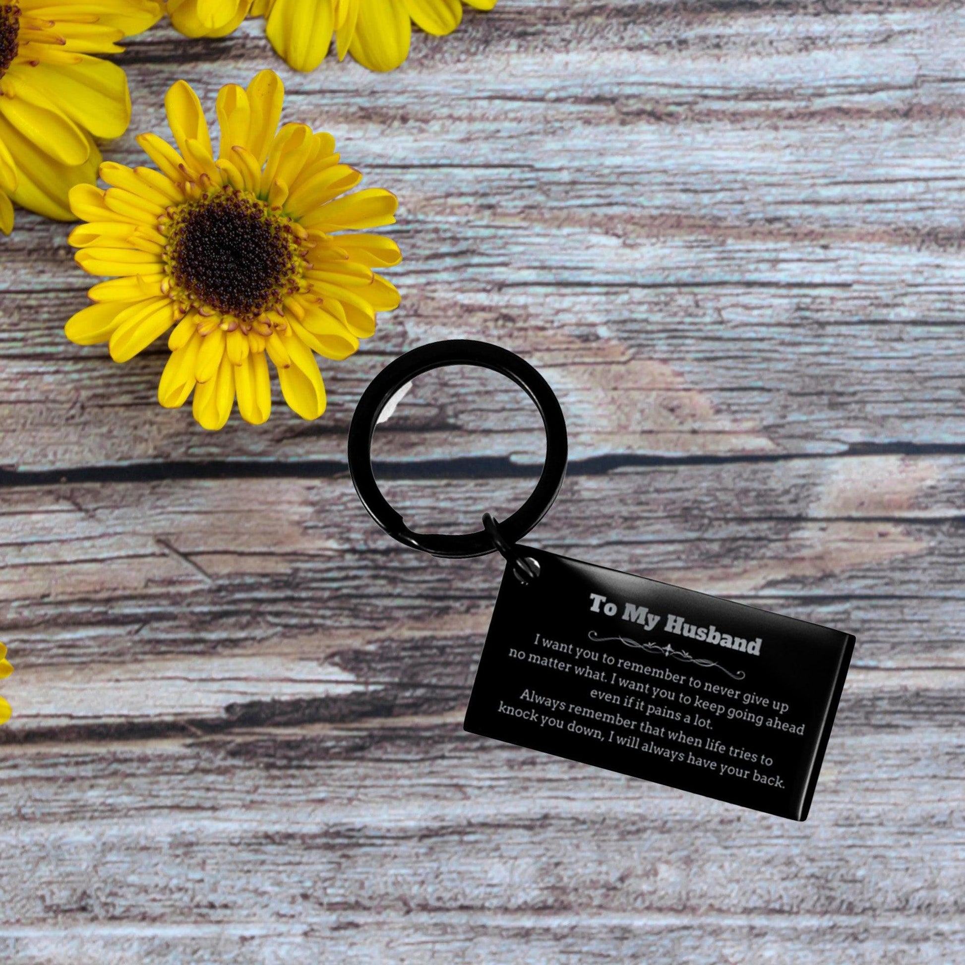 To My Husband Gifts, Never give up no matter what, Inspirational Husband Keychain, Encouragement Birthday Christmas Unique Gifts For Husband - Mallard Moon Gift Shop