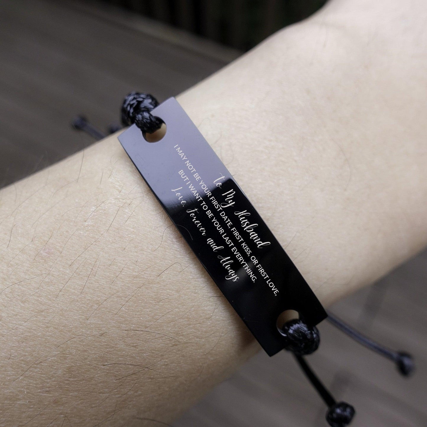 To My Husband I Want to Be Your Last Everything Braided Leather Engraved Bracelet Romantic Valentine Gift - Mallard Moon Gift Shop