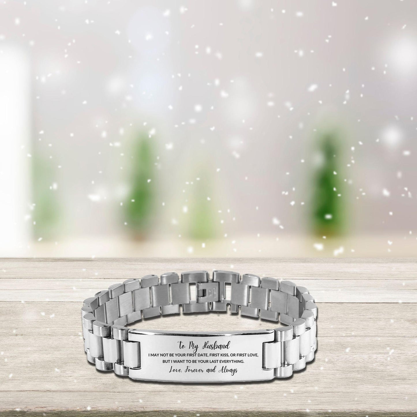 To My Husband I Want to Be Your Last Everything Engraved Ladder Stainless Steel Bracelet Romantic Valentine Gift - Mallard Moon Gift Shop