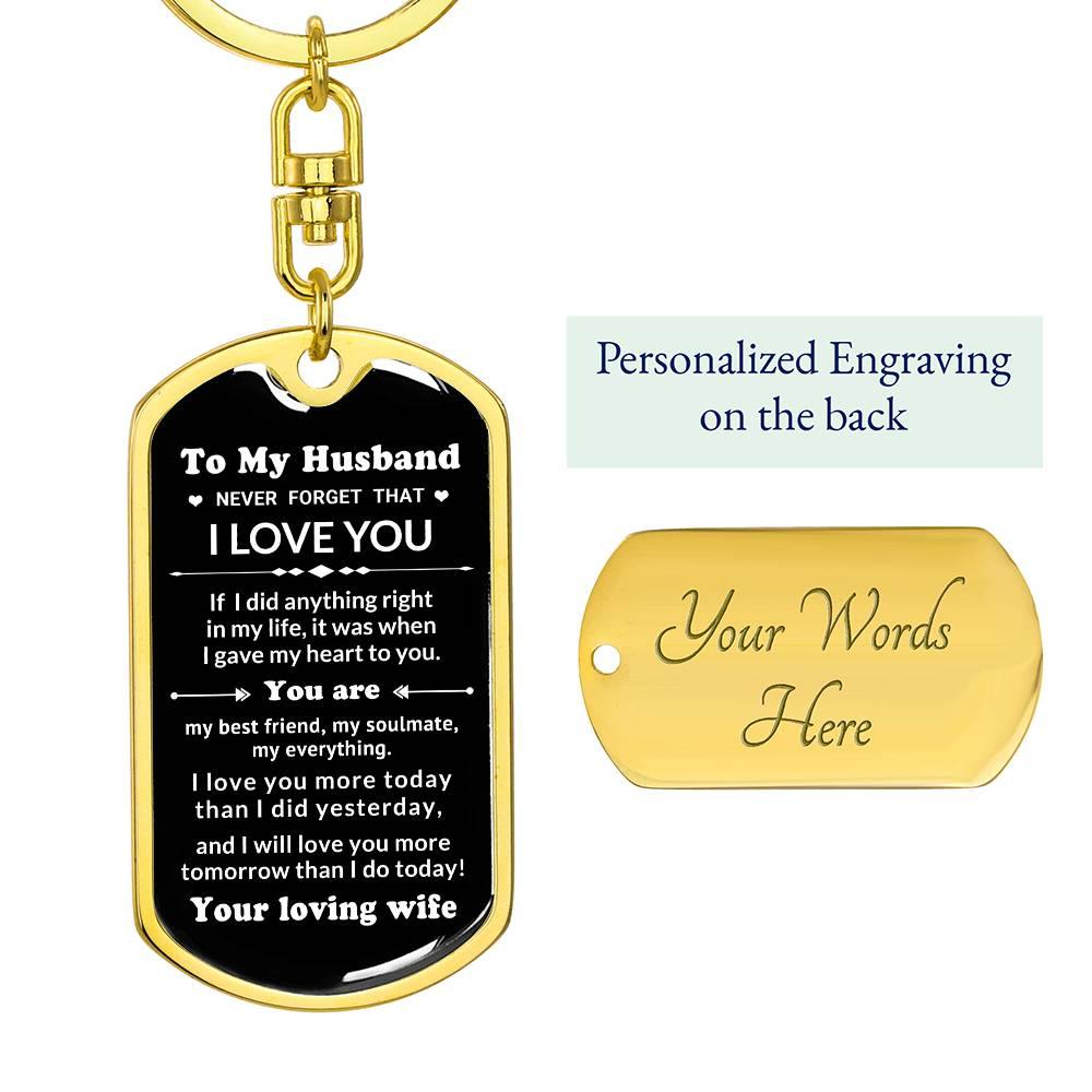 To My Husband You Are My Best Friend, My Soulmate, My Everything Engraved Keychain Anniversary Birthday Valentine Gift - Mallard Moon Gift Shop