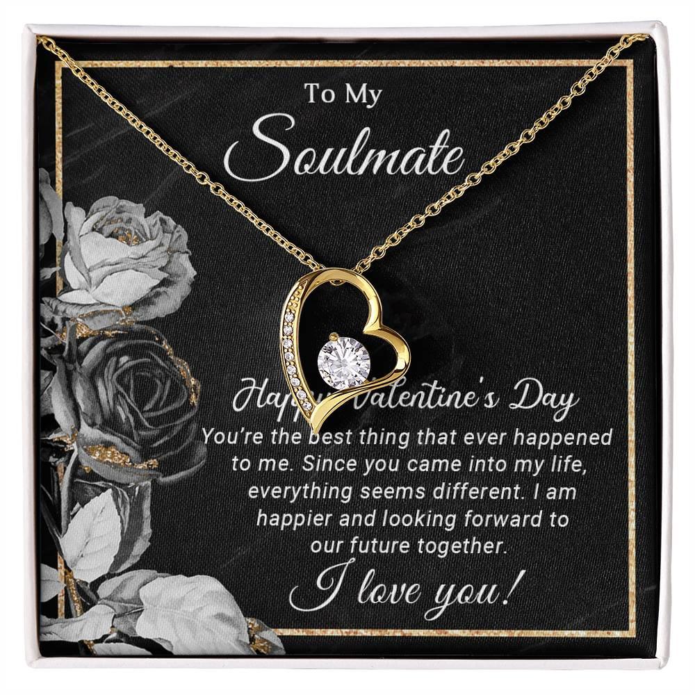To My Soulmate Happy Valentine's Day Forever Love Pendant Necklace - Mallard Moon Gift Shop