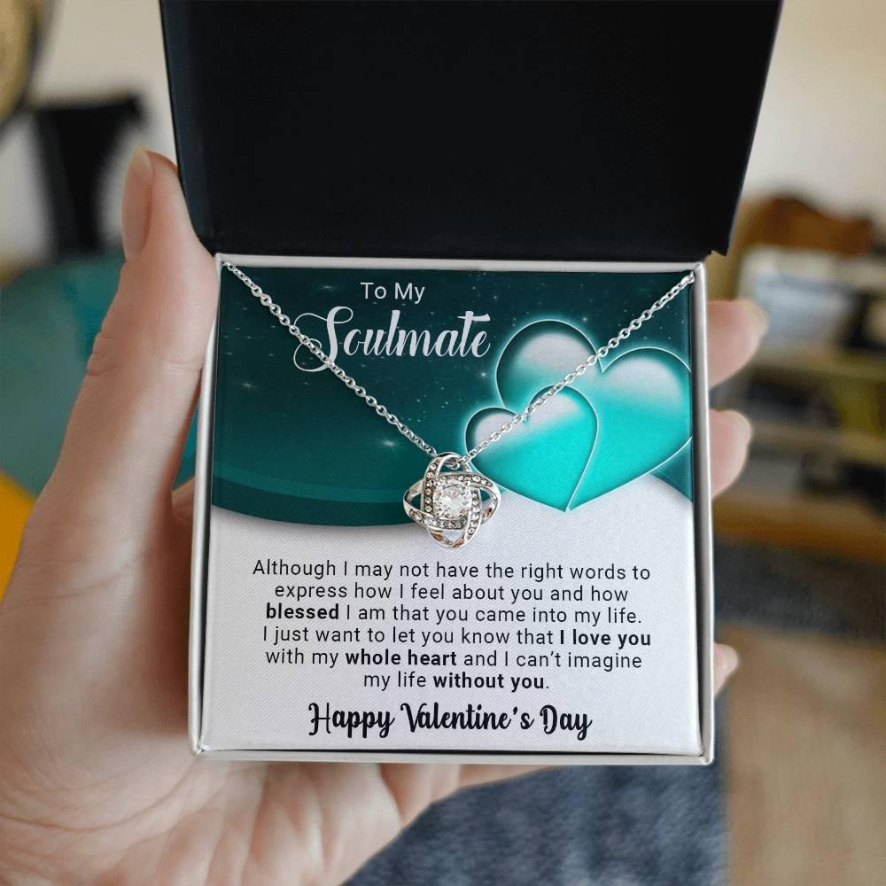 To My Soulmate I Love You With My Whole Heart Valentine Love Knot Necklace - Mallard Moon Gift Shop