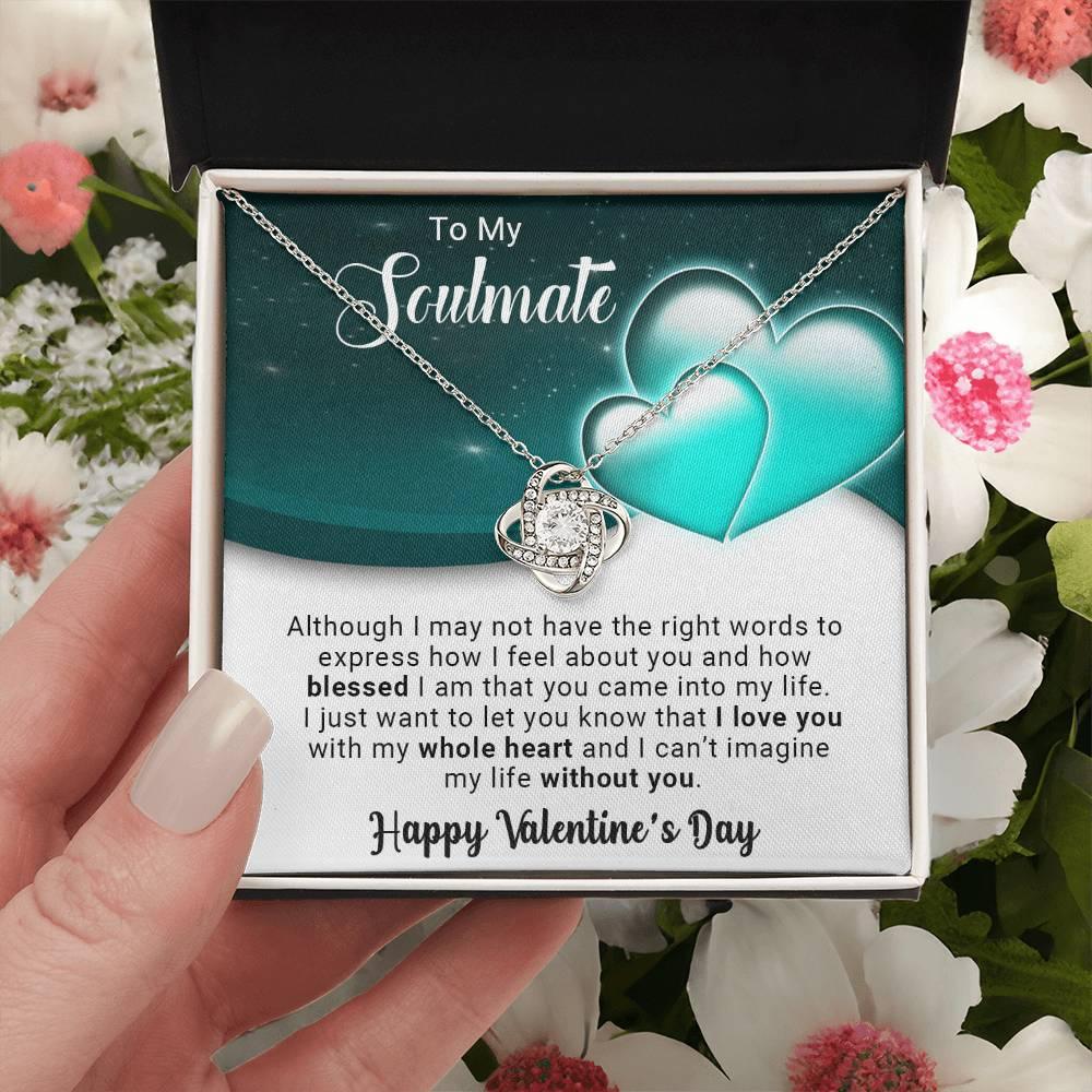 To My Soulmate I Love You With My Whole Heart Valentine Love Knot Necklace - Mallard Moon Gift Shop