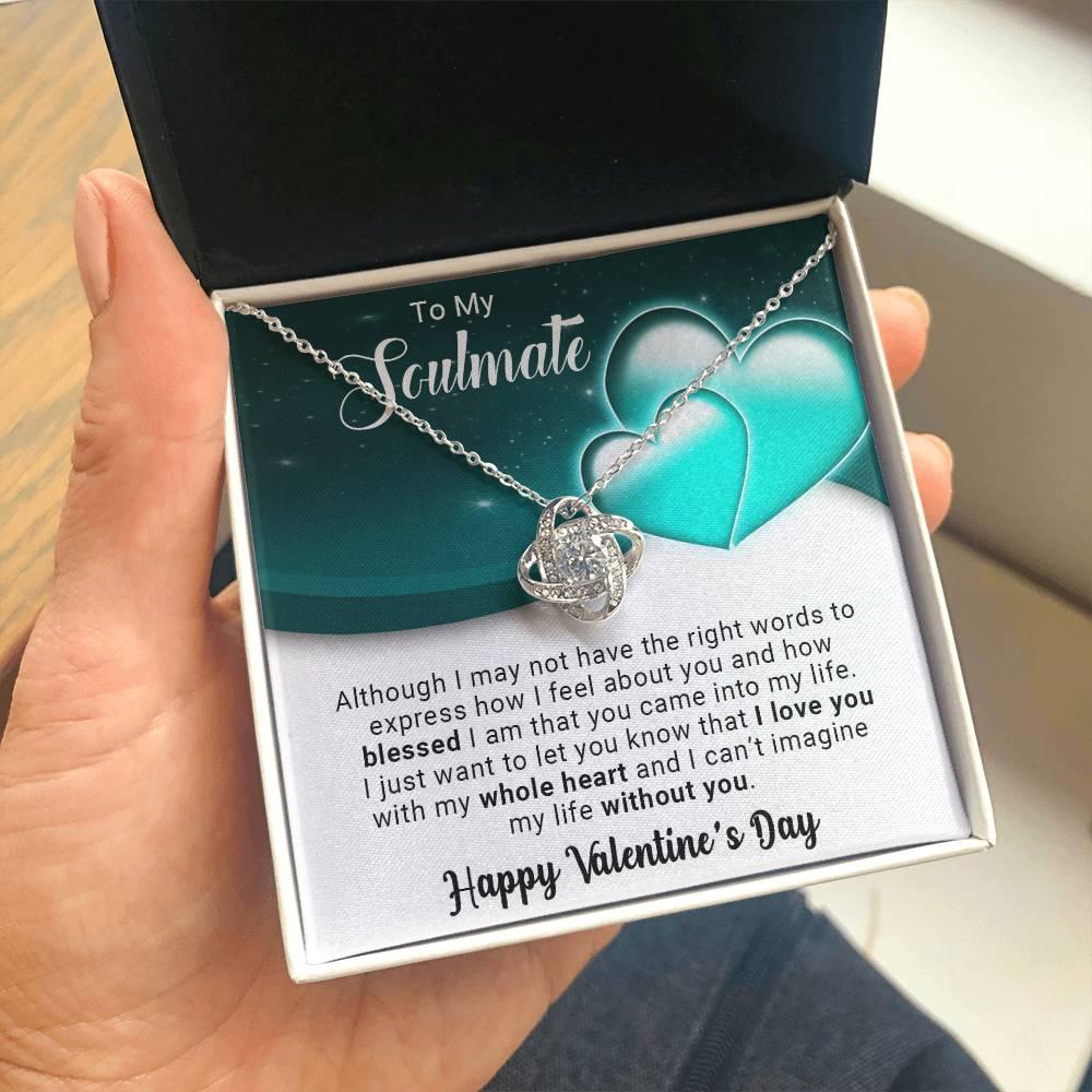 To My Soulmate I Love You With My Whole Heart Valentine Love Knot Necklace - Mallard Moon Gift Shop