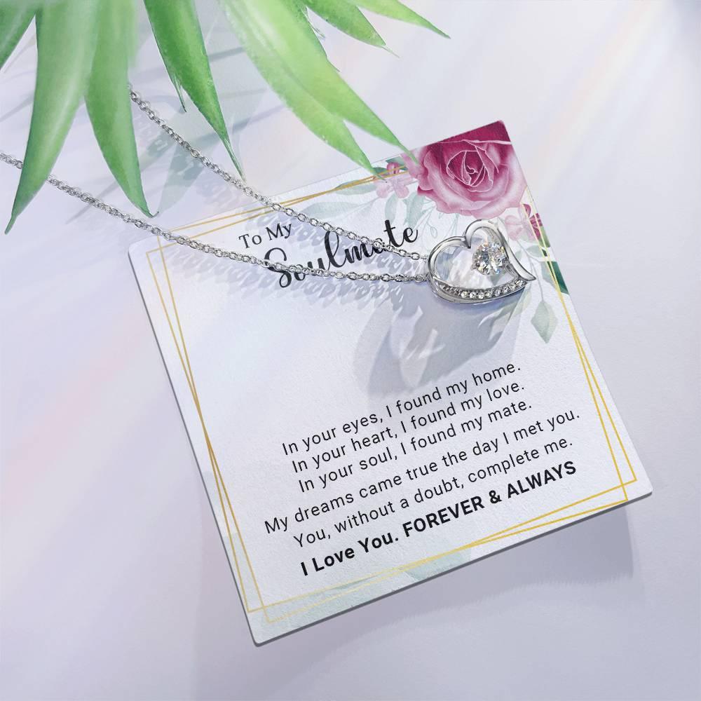 To My Soulmate You Complete Me Forever Love Pendant Necklace - Mallard Moon Gift Shop
