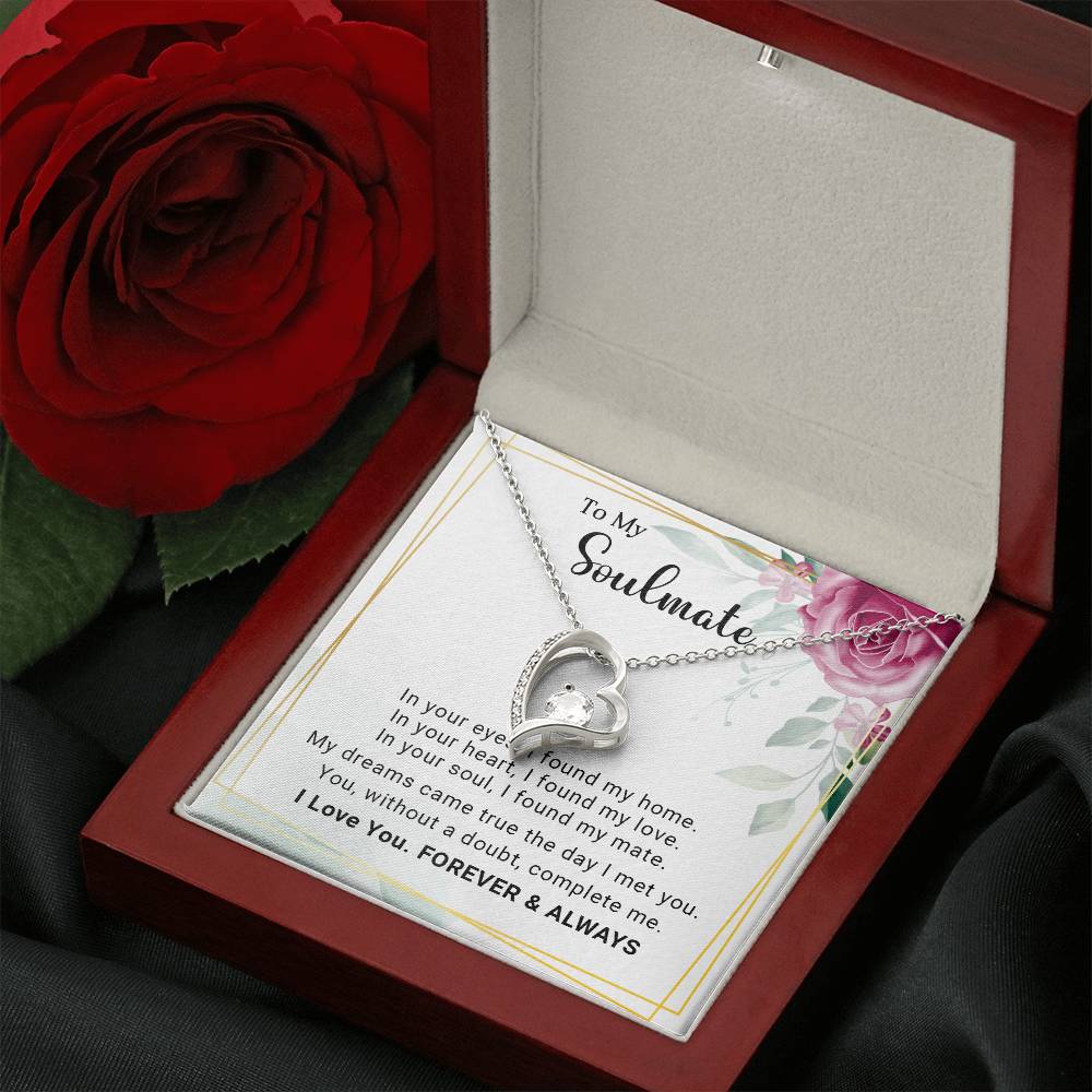To My Soulmate You Complete Me Forever Love Pendant Necklace - Mallard Moon Gift Shop