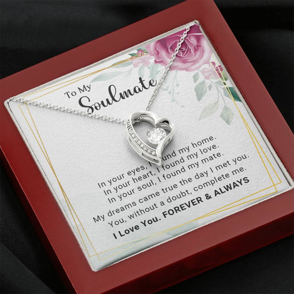 To My Soulmate You Complete Me Forever Love Pendant Necklace - Mallard Moon Gift Shop