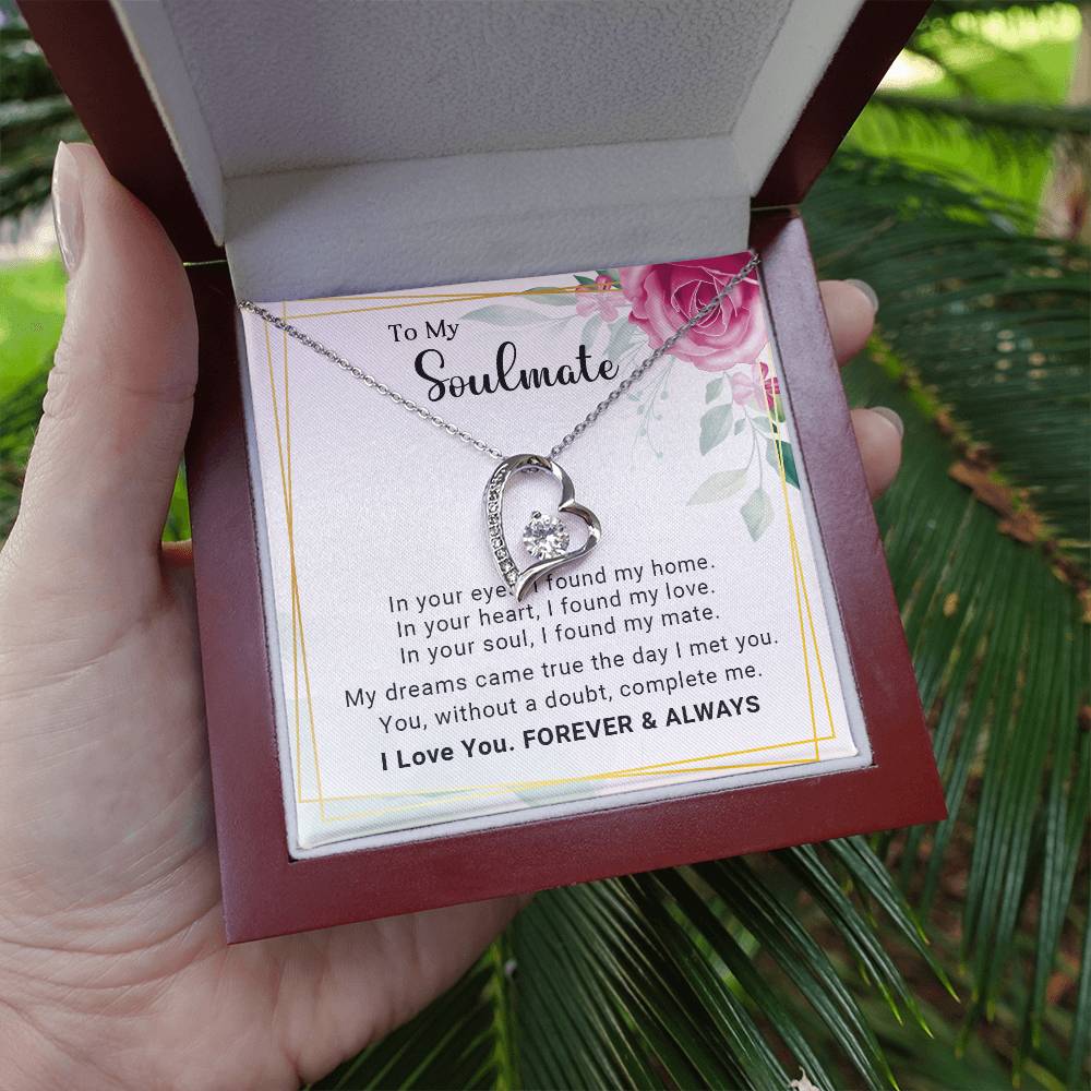 To My Soulmate You Complete Me Forever Love Pendant Necklace - Mallard Moon Gift Shop