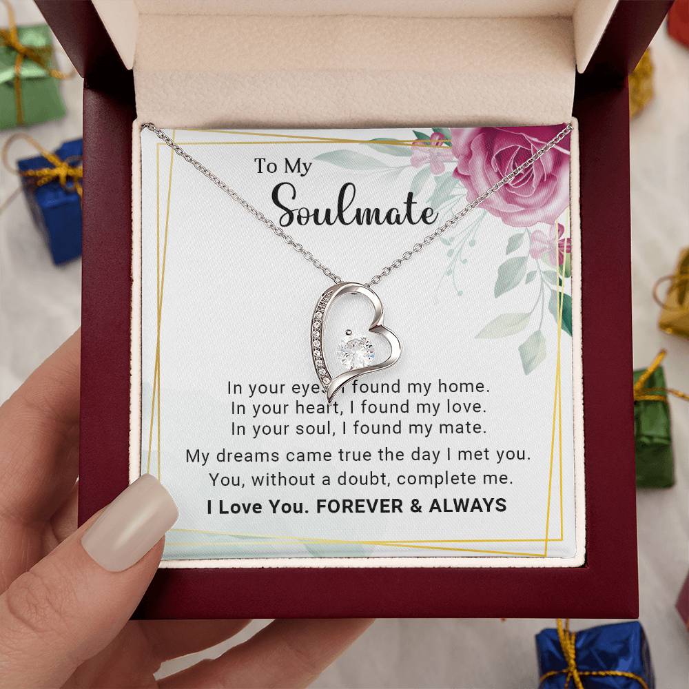 To My Soulmate You Complete Me Forever Love Pendant Necklace - Mallard Moon Gift Shop