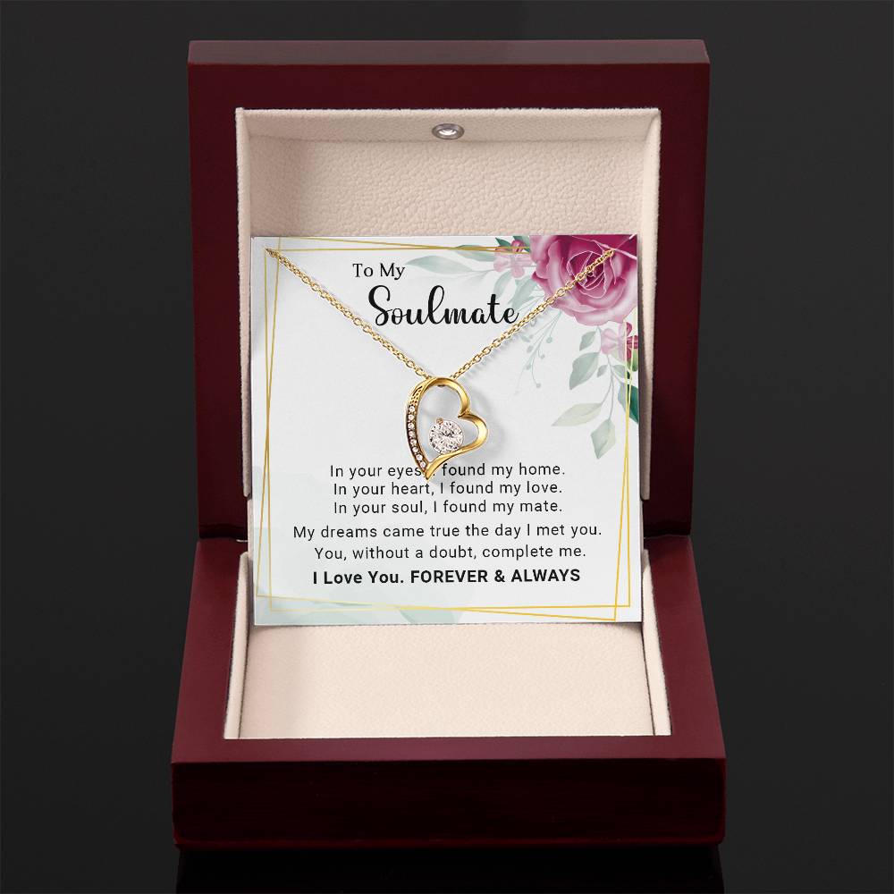 To My Soulmate You Complete Me Forever Love Pendant Necklace - Mallard Moon Gift Shop
