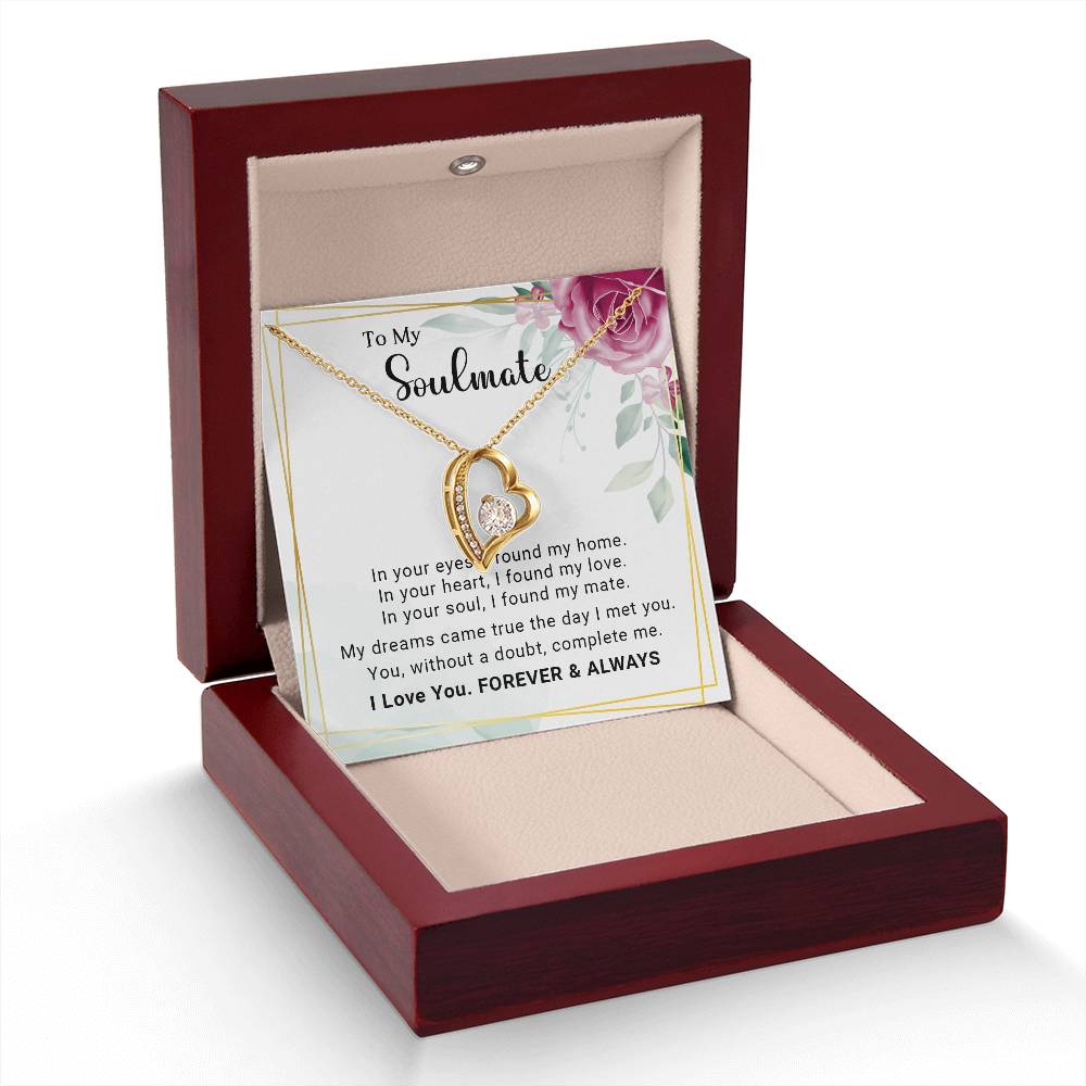 To My Soulmate You Complete Me Forever Love Pendant Necklace - Mallard Moon Gift Shop