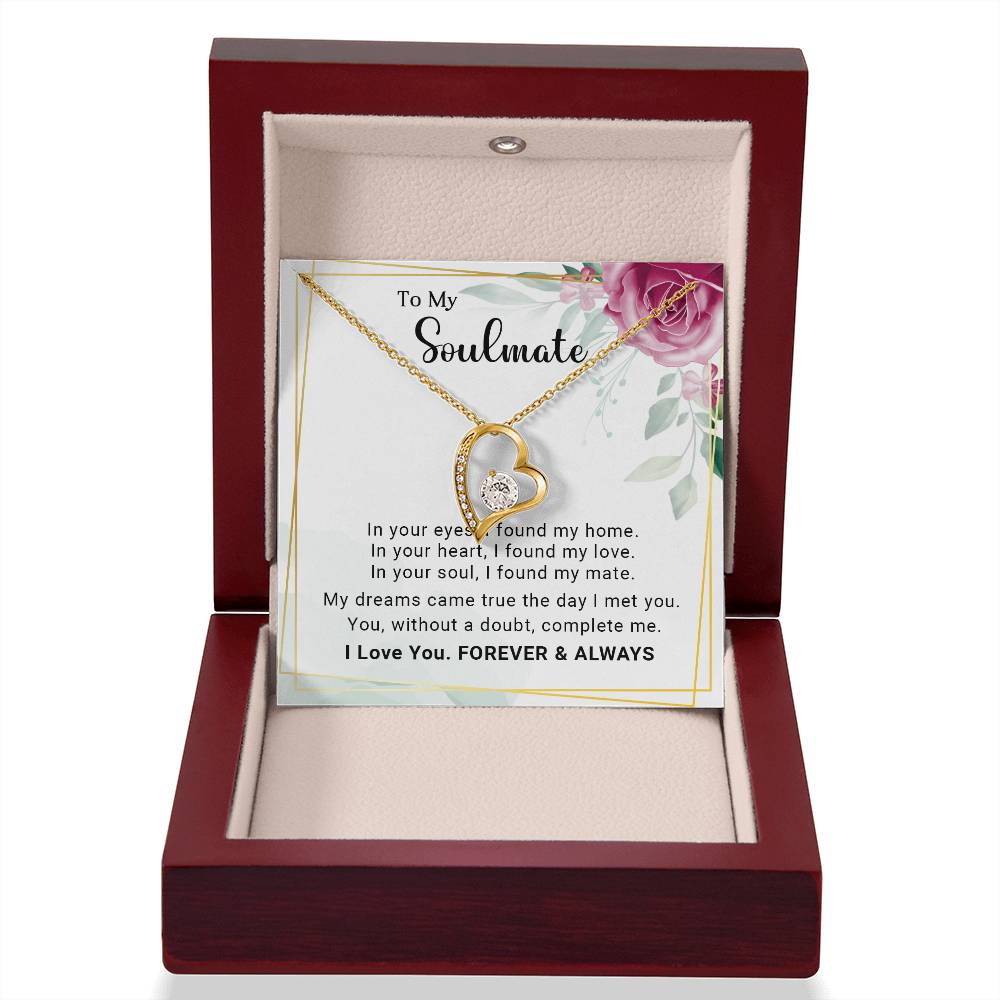 To My Soulmate You Complete Me Forever Love Pendant Necklace - Mallard Moon Gift Shop