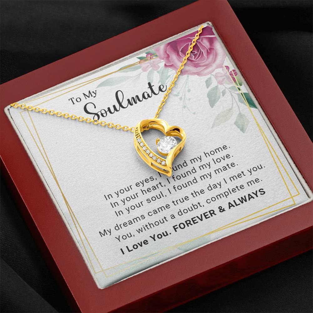To My Soulmate You Complete Me Forever Love Pendant Necklace - Mallard Moon Gift Shop