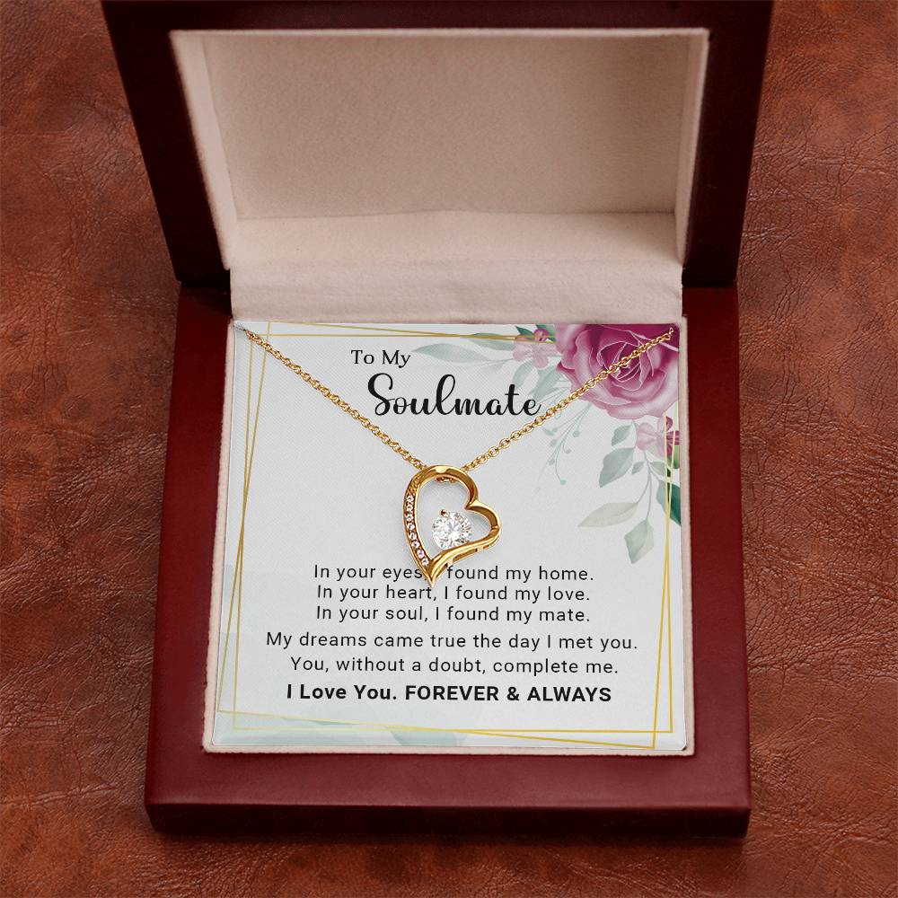 To My Soulmate You Complete Me Forever Love Pendant Necklace - Mallard Moon Gift Shop