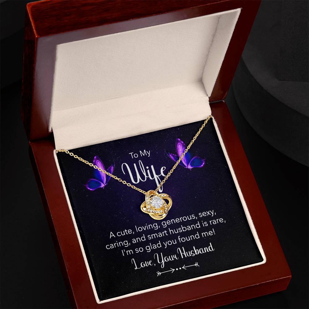 To my Wife I am So Glad You Found Me Love Knot Necklace - Mallard Moon Gift Shop