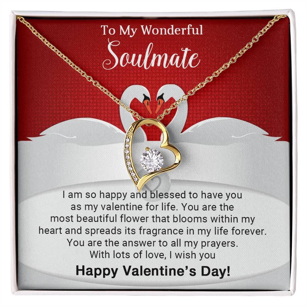To My Wonderful Soulmate I Am Blessed to Have You for My Valentine Forever Love Pendant Necklace - Mallard Moon Gift Shop