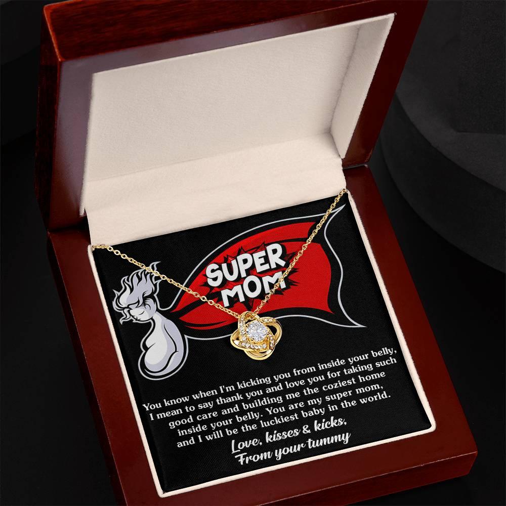 uper Mom To Be Kisses and Kicks from your Tummy - Love Knot NecklaceTo My Super Mom To Be Kisses and Kicks from your Tummy - Love Knot Necklace - Mallard Moon Gift Shop
