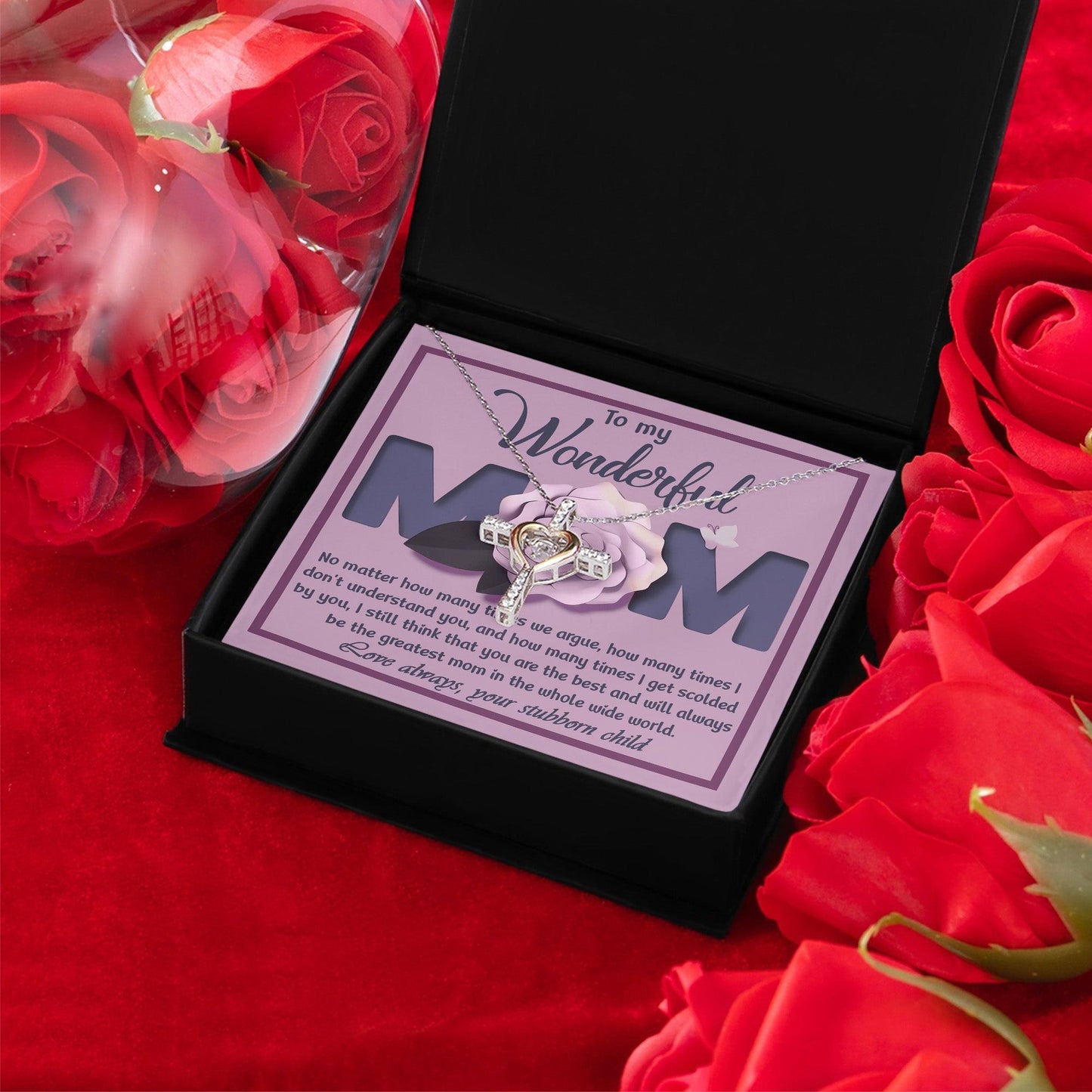 To My Wonderful Mom-Love Your Stubborn Child Cross Pendant Necklace - Mallard Moon Gift Shop