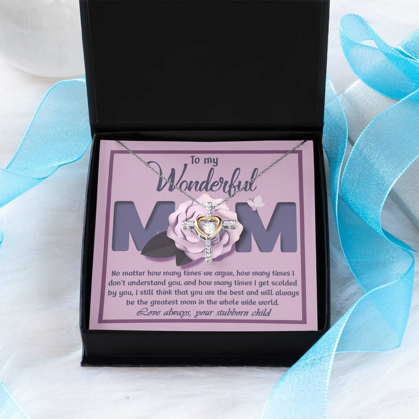 To My Wonderful Mom-Love Your Stubborn Child Cross Pendant Necklace - Mallard Moon Gift Shop