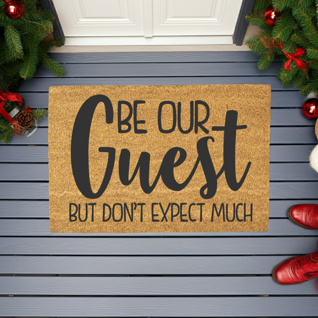 Be Our Guest But Don’t Expect Much Coir Doormat – Funny Welcome Mat | Rustic Farmhouse Front Porch Decor | Year-Round Entryway Rug - Mallard Moon