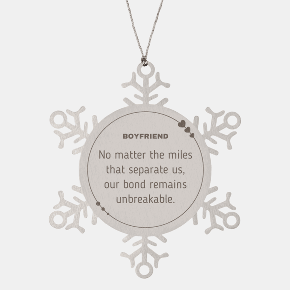 Boyfriend Long Distance Relationship Gifts, No matter the miles that separate us, Cute Love Snowflake Ornament For Boyfriend, Birthday Christmas Unique Gifts For Boyfriend