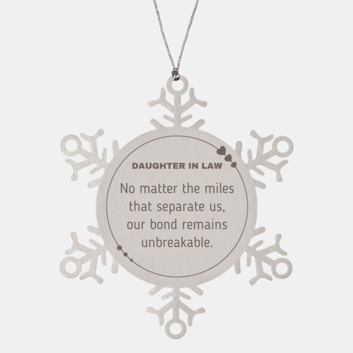 Daughter In Law Long Distance Relationship Gifts, No matter the miles that separate us, Cute Love Snowflake Ornament For Daughter In Law, Birthday Christmas Unique Gifts For Daughter In Law