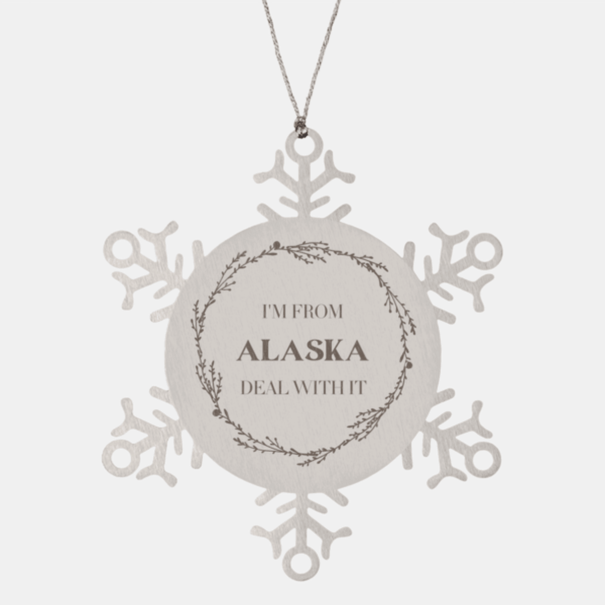 I'm from Alaska, Deal with it, Proud Alaska State Snowflake Ornament Gifts